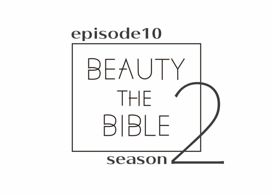 beautythebible-season2-episode10